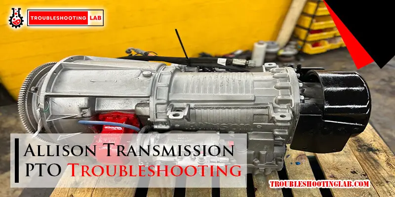 Allison Transmission PTO Troubleshooting-Fi