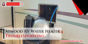 Atwood RV Water Heater Troubleshooting-Fi