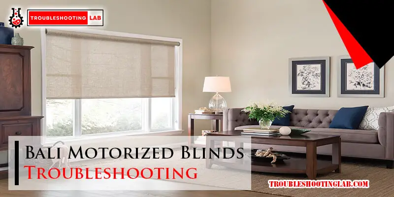 Bali Motorized Blinds Troubleshooting-Fi