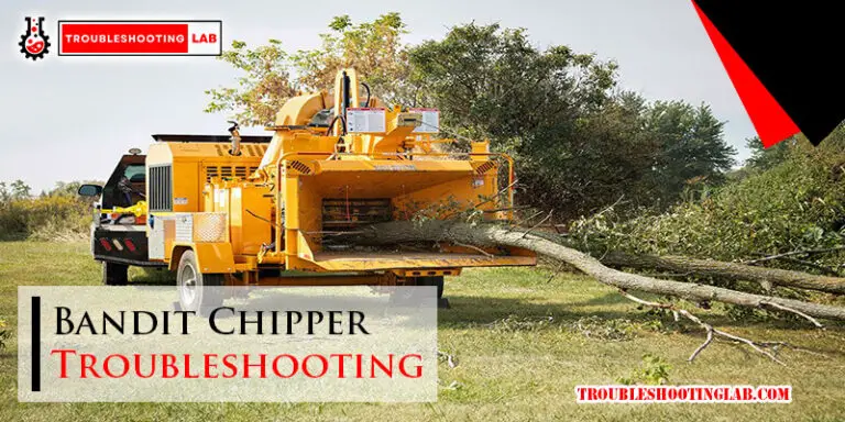 Bandit Chipper Troubleshooting-Fi