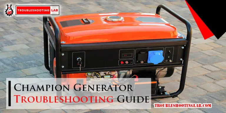 Champion Generator Troubleshooting Guide-Fi