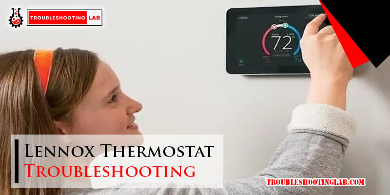 Lennox Thermostat Troubleshooting-Fi