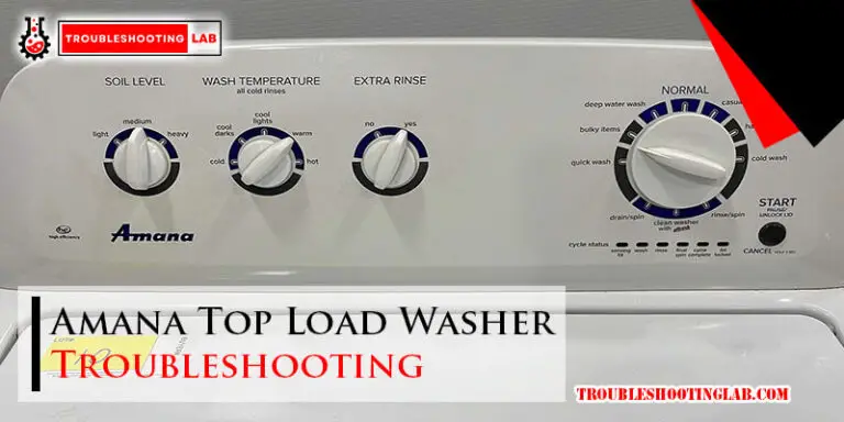 Amana Top Load Washer Troubleshooting-Fi