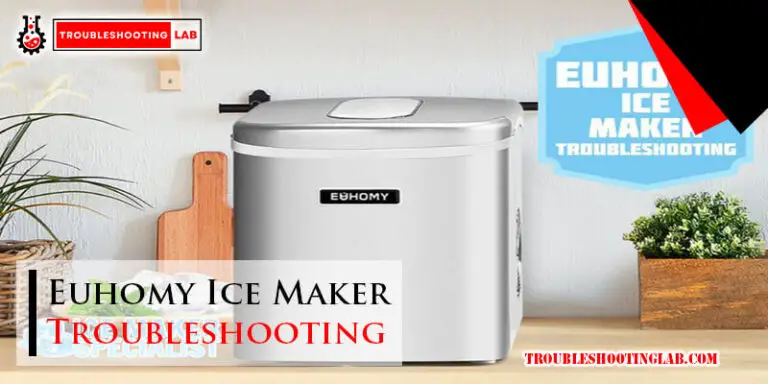 Euhomy Ice Maker Troubleshooting-Fi