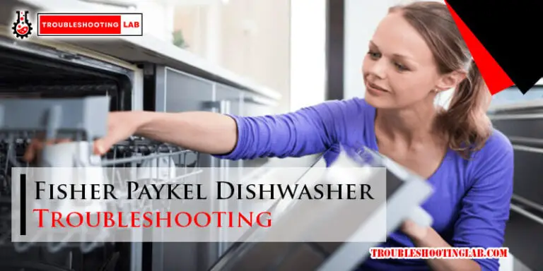 Fisher Paykel Dishwasher Troubleshooting-Fi