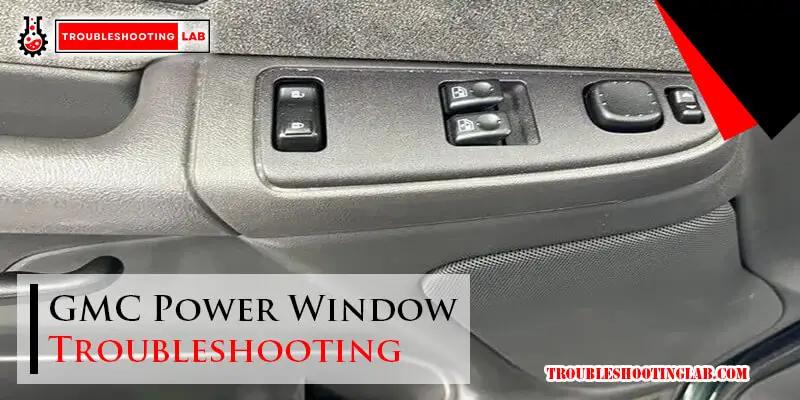 GMC Power Window Troubleshooting-Fi