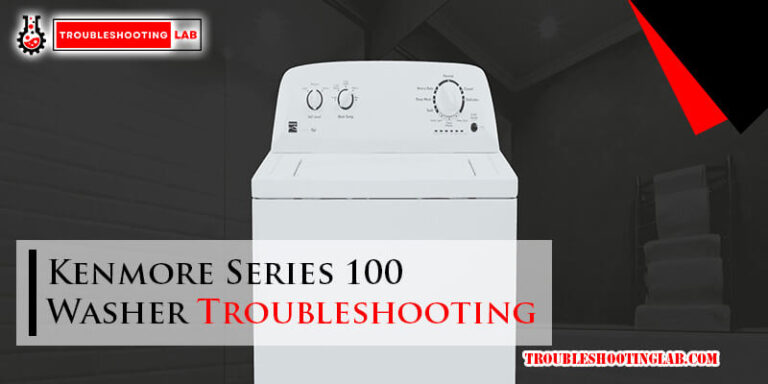 Kenmore Series 100 Washer Troubleshooting-Fi