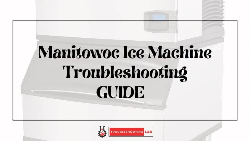How Do You Troubleshoot A Manitowoc Ice Machine Manitowoc Ice Machine Troubleshooting: Expert Tips and Tricks