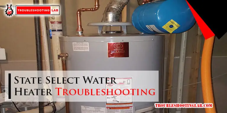 State Select Water Heater Troubleshooting-Fi