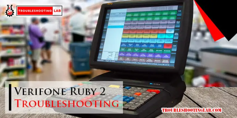 Verifone Ruby 2 Troubleshooting-Fi