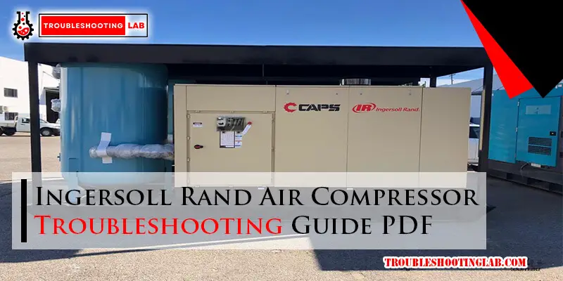 Ingersoll Rand Air Compressor Troubleshooting Guide PDF-Fi