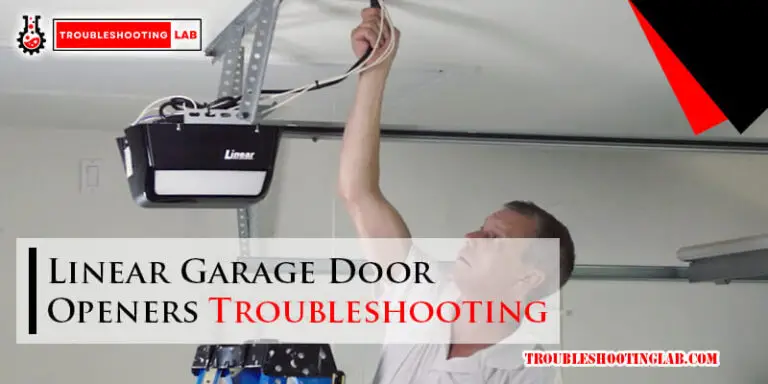 Linear Garage Door Openers Troubleshooting-Fi