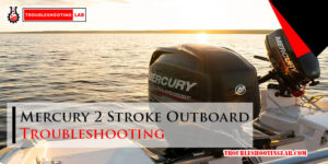 Mercury 2 Stroke Outboard Troubleshooting-Fi