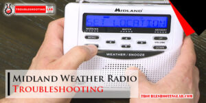 Midland Weather Radio Troubleshooting-Fi