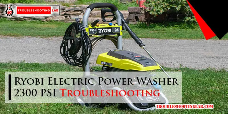 Ryobi Electric Power Washer 2300 PSI Troubleshooting-Fi