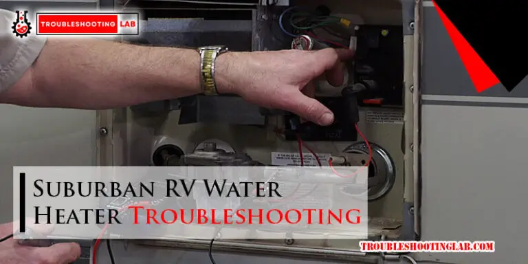 Suburban RV Water Heater Troubleshooting-Fi