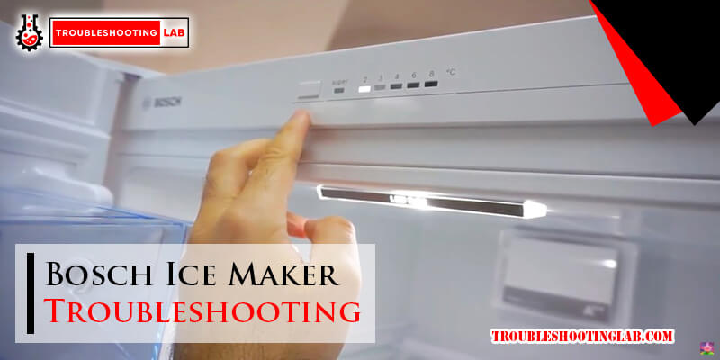 Bosch Ice Maker Troubleshooting-Fi