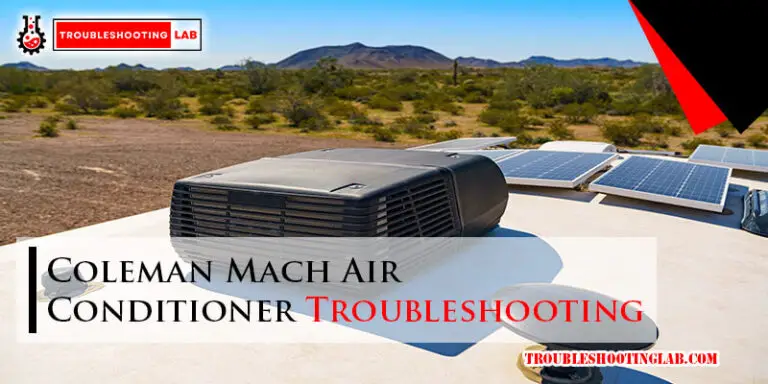 Coleman Mach Air Conditioner Troubleshooting-Fi