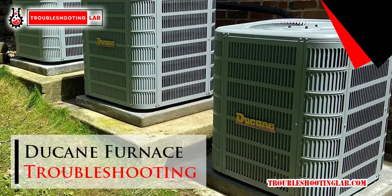 Ducane Furnace Troubleshooting-Fi