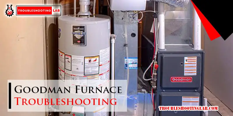 Goodman Furnace Troubleshooting-Fi