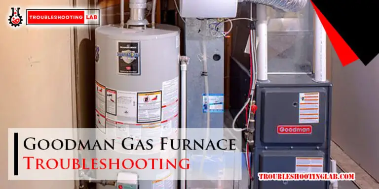 Goodman Gas Furnace Troubleshooting-Fi