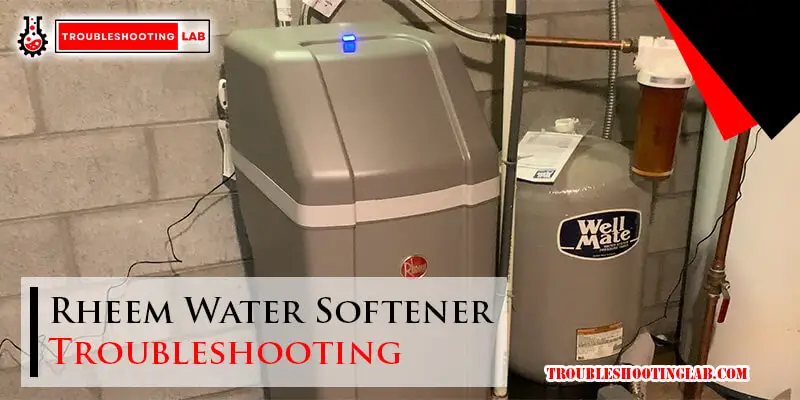 Rheem Water Softener Troubleshooting-Fi