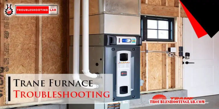 Trane Furnace Troubleshooting-Fi