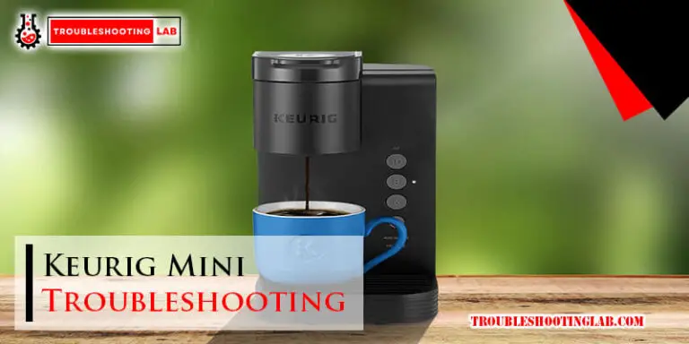 Keurig Mini Troubleshooting-Fi