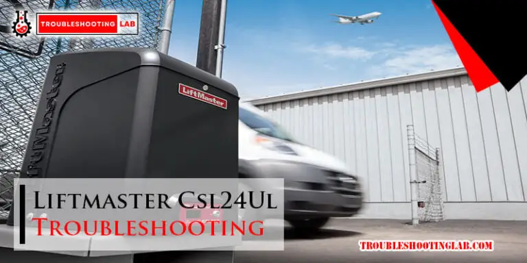 Liftmaster Csl24Ul Troubleshooting-Fi