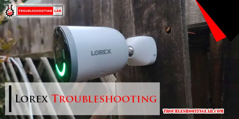 Lorex Troubleshooting-Fi