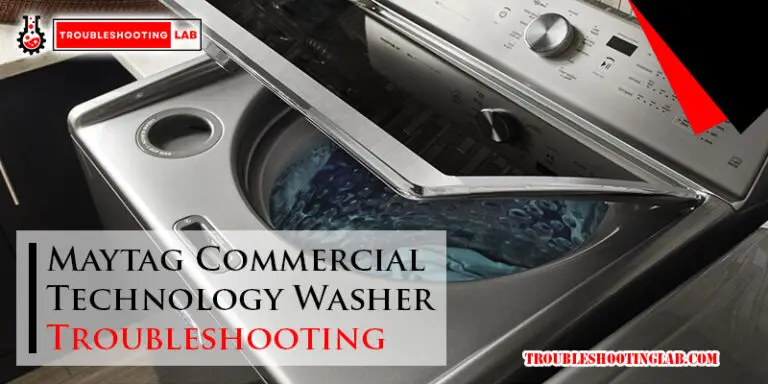 Maytag Commercial Technology Washer Troubleshooting-Fi