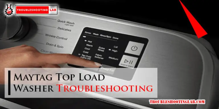 Maytag Top Load Washer Troubleshooting-Fi