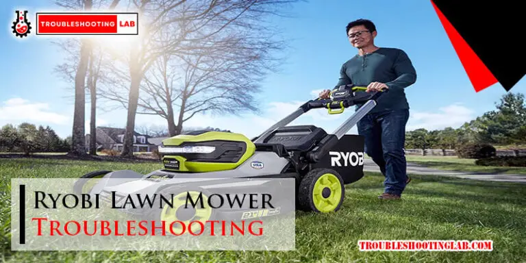 Ryobi Lawn Mower Troubleshooting-Fi