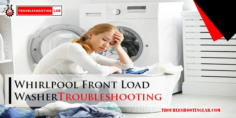 Whirlpool Front Load Washer Troubleshooting-Fi