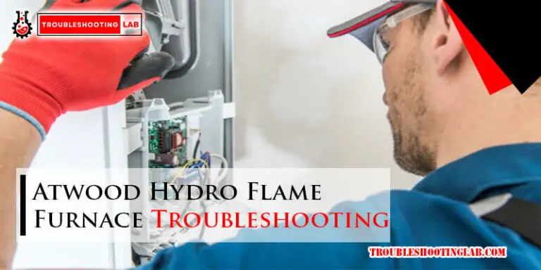 Atwood Hydro Flame Furnace Troubleshooting-Fi