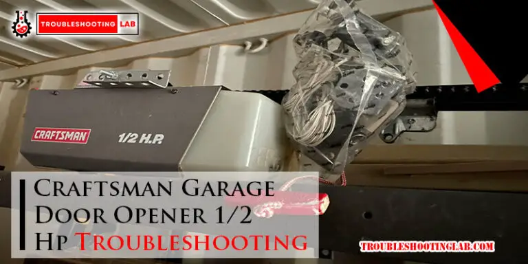 Craftsman Garage Door Opener 12 Hp Troubleshooting-Fi