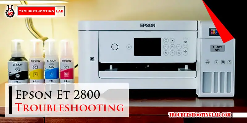 Epson Et 2800 Troubleshootin-FI