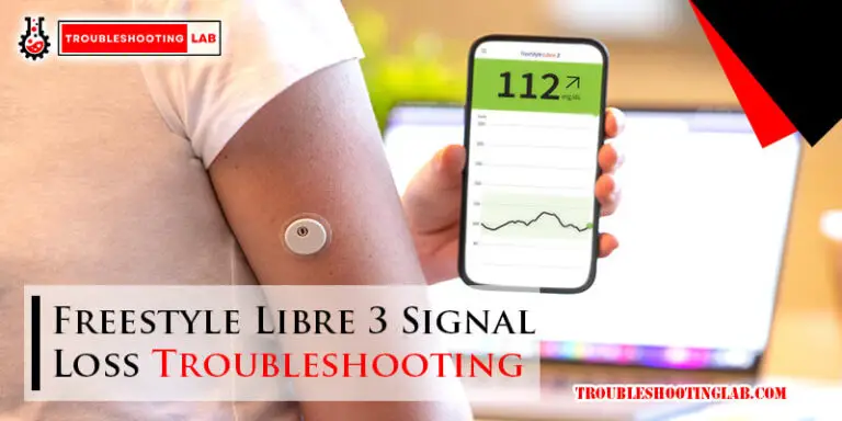 Freestyle Libre 3 Signal Loss Troubleshooting-Fi