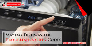 Maytag Dishwasher Troubleshooting Codes-Fi