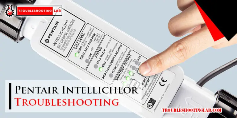 Pentair Intellichlor Troubleshooting-Fi