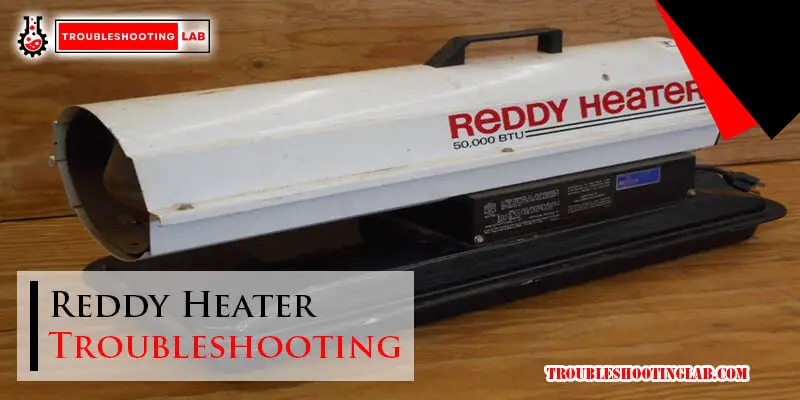 Reddy Heater Troubleshooting-Fi