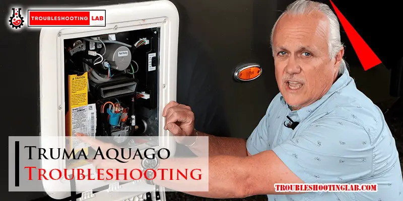 Truma Aquago Troubleshooting-Fi