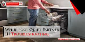Whirlpool Quiet Partner III Troubleshooting-Fi