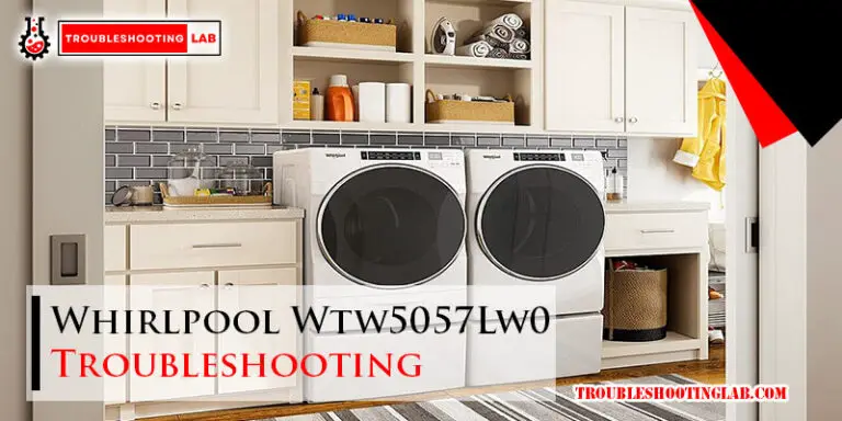 Whirlpool Wtw5057Lw0 Troubleshooting-Fi