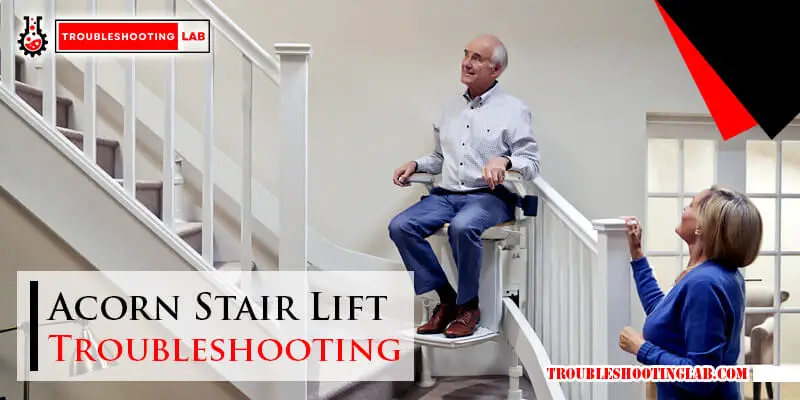 Acorn Stair Lift Troubleshooting-FI