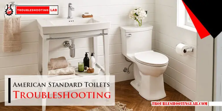 American Standard Toilets Troubleshooting-FI