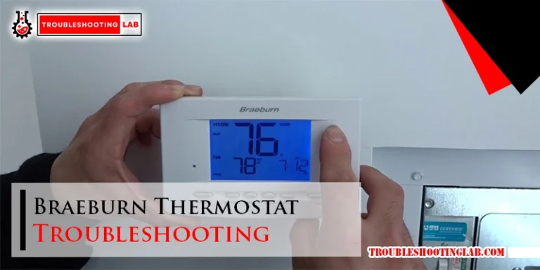Braeburn Thermostat Troubleshooting
