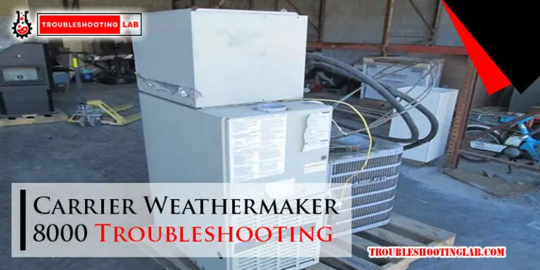 Carrier Weathermaker 8000 Troubleshooting-Fi