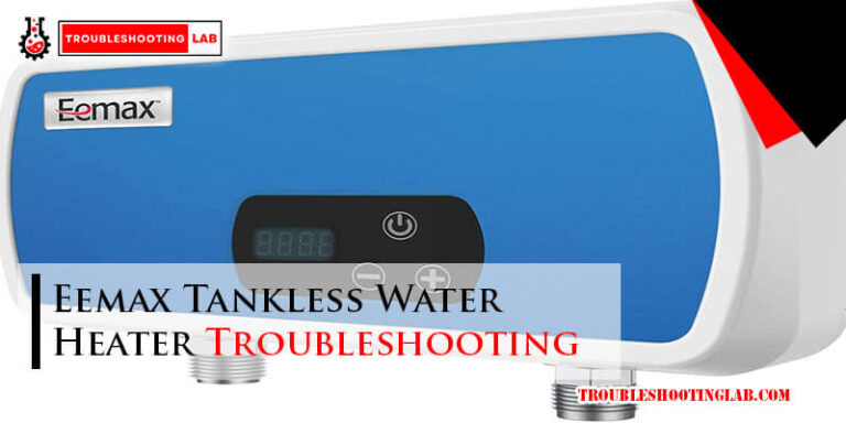 Eemax Tankless Water Heater Troubleshooting-Fi