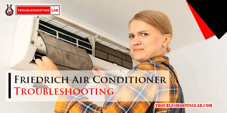 Friedrich Air Conditioner Troubleshooting-Fi